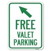 Signmission Free Valet Parking W/ Upper Left Arrow Heavy-Gauge Alum Rust Proof Parking, 18" x 24", A-1824-23941 A-1824-23941